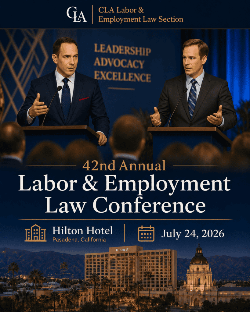 42 Annual California Law Association Labor & Employment