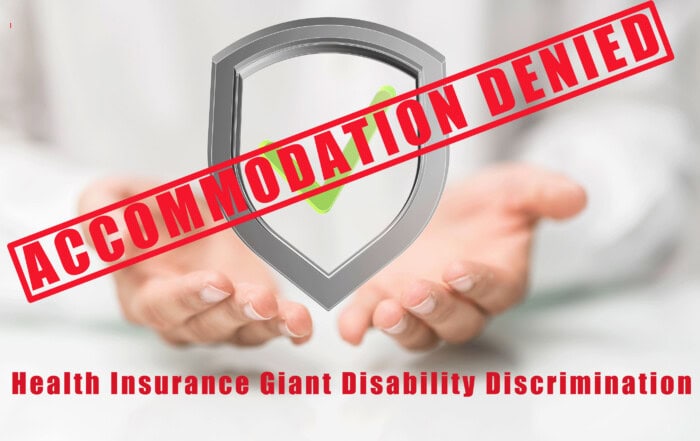 Caring hands, shield stamped Accommodation Denied, Health Insurance Giant Disability Discrimination.